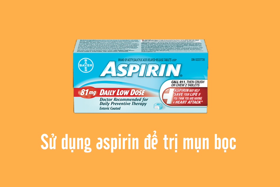 Sử dụng aspirin để trị mụn bọc