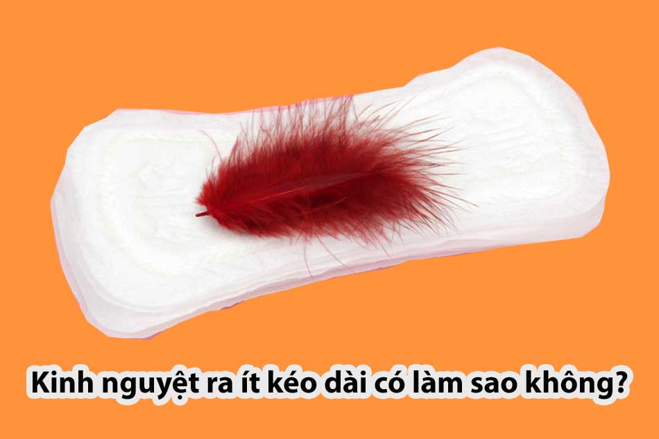 Kinh nguyệt ra ít kéo dài có làm sao không?