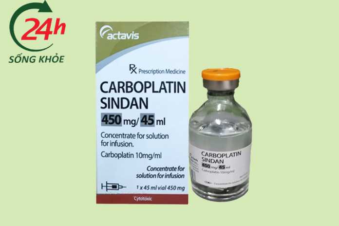 Thuốc Carboplatin Sindan: công dụng, cách dùng & các lưu ý