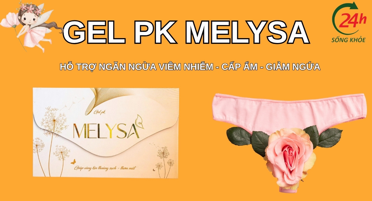 Gel PK MELYSA - Hỗ trợ ngăn ngừa viêm nhiễm, cấp ẩm, giảm mùi hôi và ngứa ngáy