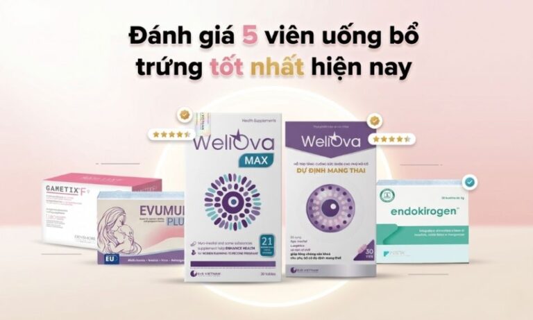 viên uống bổ trứng tốt nhất